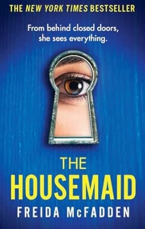 The Housemaid: An absolutely addictive psychological thriller with a jaw-dropping twist on Amazon.ae - Price Tracker