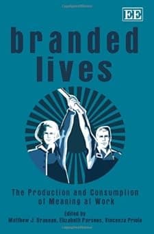 Branded Lives: The Production and Consumption of Meaning at Work on Amazon.ae - Price Tracker