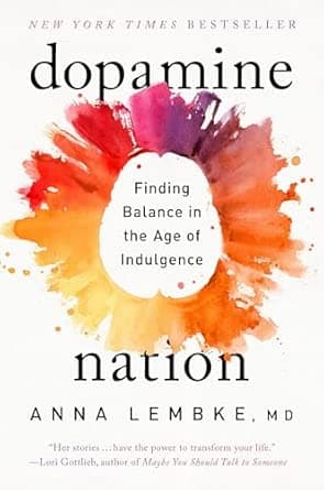 Dopamine Nation: Finding Balance in the Age of Indulgence on Amazon.ae - Price Tracker