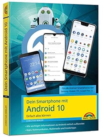 Dein Smartphone mit Android 10: Einfach alles können - die besten Tipps und Tricks: für alle Geräte Samsung, Sony, HTC, LG u. v. m on Amazon.ae - Price Tracker