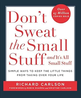 Hodder Paperbacks Don't Sweat the Small Stuff: Simple ways to Keep the Little Things from Overtaking Your Life on Amazon.ae - Price Tracker