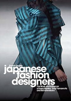 Japanese Fashion Designers: The Work and Influence of Issey Miyake, Yohji Yamamotom, and Rei Kawakubo on Amazon.ae - Price Tracker