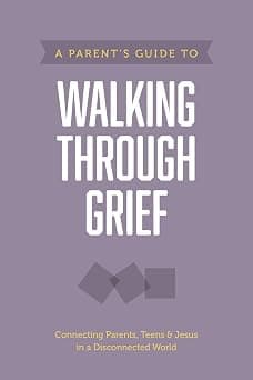 A Parent's Guide to Walking Through Grief على Amazon.ae - متتبع الأسعار