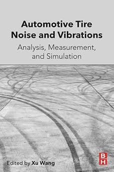 Automotive Tire Noise and Vibrations: Analysis, Measurement and Simulation - متتبع أسعار Amazon.sa