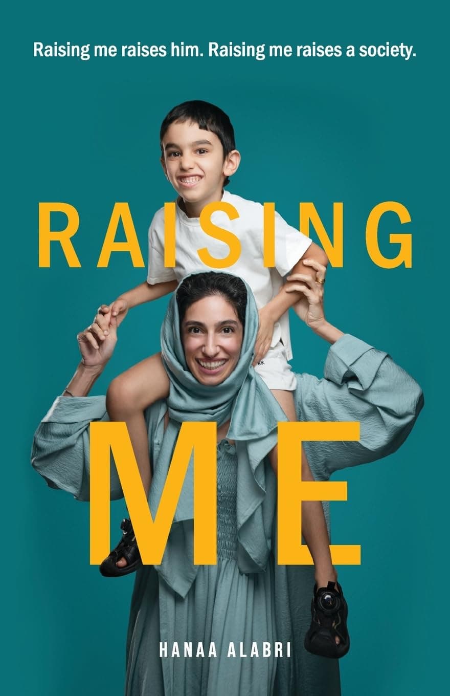 Raising Me: Raising me raises him. Raising me raises a society. on Amazon.ae - Price Tracker
