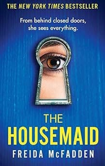 The Housemaid: An absolutely addictive psychological thriller with a jaw-dropping twist - Amazon.ae Price Tracker
