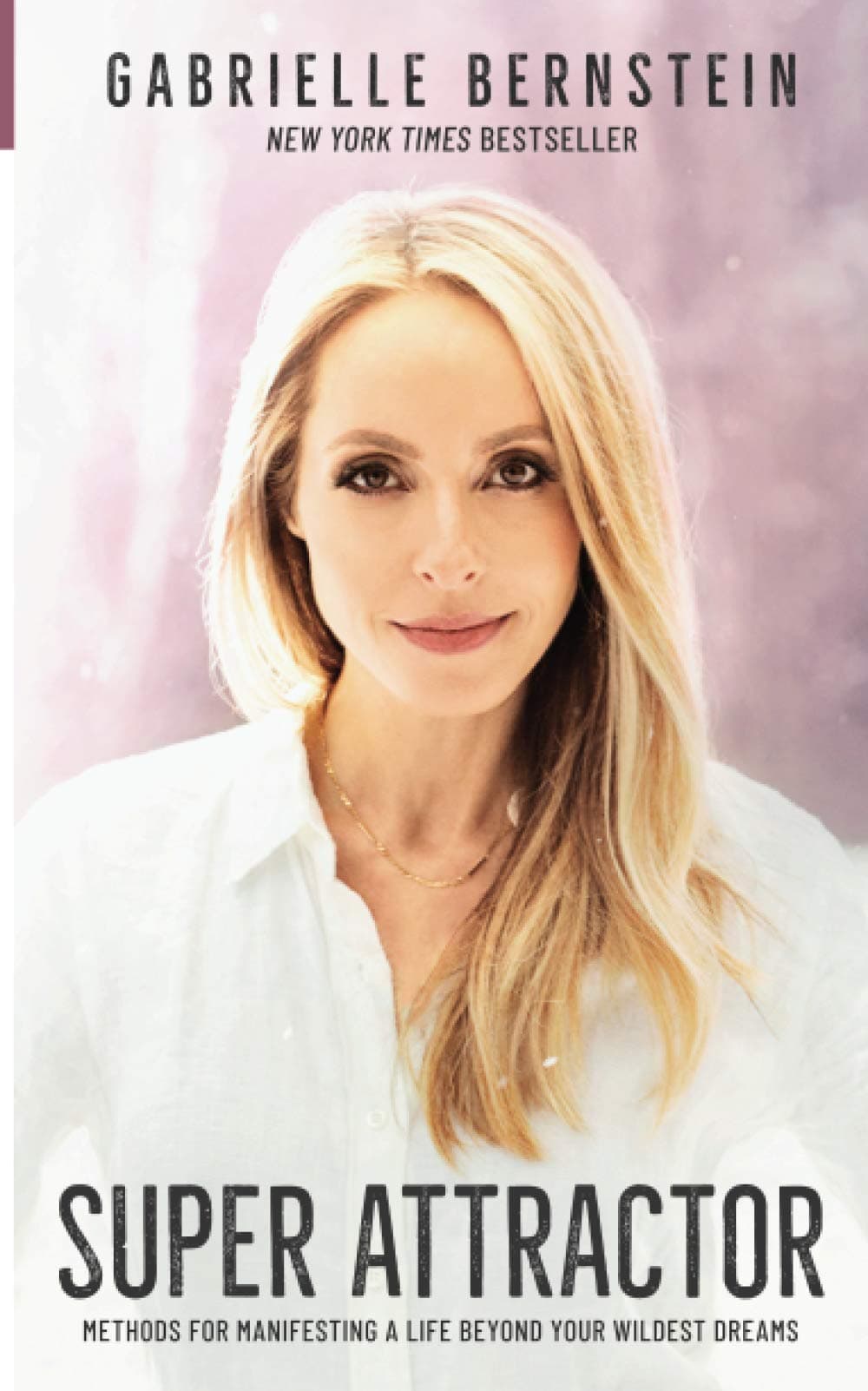 Super Attractor: Methods for Manifesting a Life beyond Your Wildest Dreams on Amazon.ae - Price Tracker