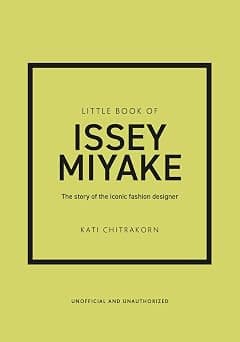 Little Book of Issey Miyake: The Story of the Iconic Fashion House on Amazon.ae - Price Tracker