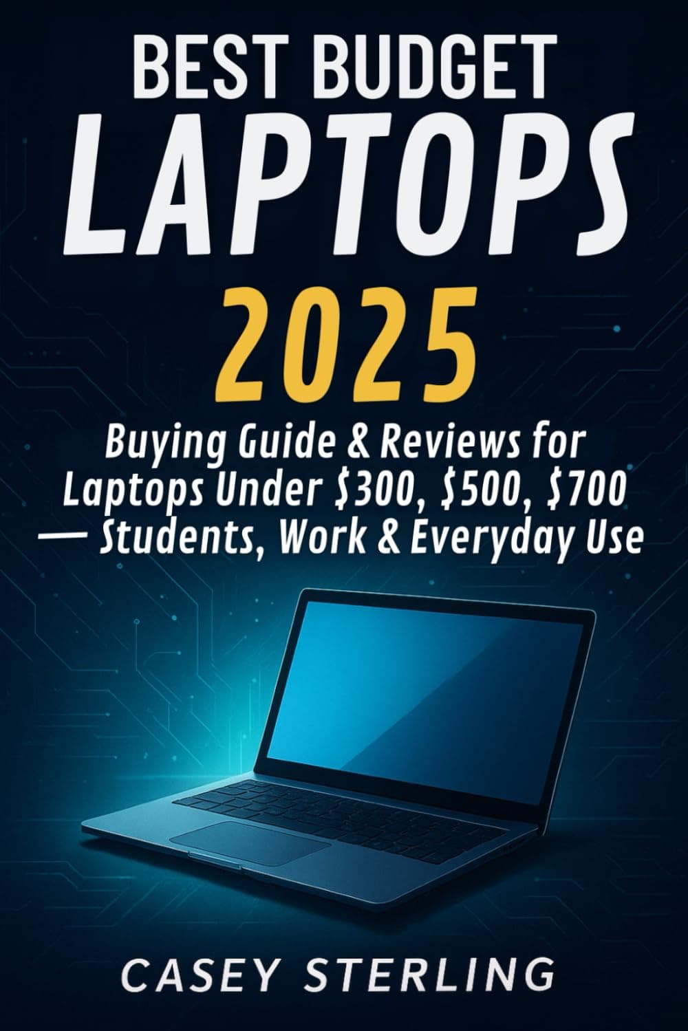Best Budget Laptops 2025: Buying Guide & Reviews for Laptops Under $300, $500, $700 - Students, Work & Everyday Use on Amazon.ae - Price Tracker