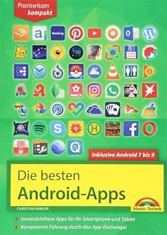 Die besten Android Apps: Für dein Smartphone und Tablet - aktuell zu Android 7, 8, 9 und 10: Unverzichtbare Apps für Ihr Smartphone und Tablet على Amazon.ae - متتبع الأسعار