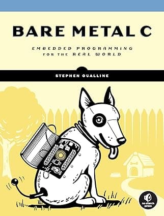 No Starch Press Bare Metal C: Embedded Programming for the Real World on Amazon.ae - Price Tracker