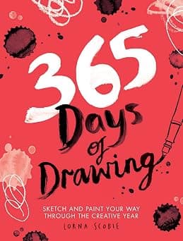 365 Days of Drawing: Sketch and Paint Your Way Through the Creative Year - متتبع أسعار Amazon.sa
