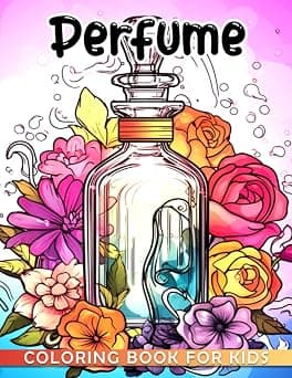 Perfume Coloring Book For Kids: 40 original and premium illustrations centered on perfume for ultimate relaxation and stress relief. on Amazon.ae - Price Tracker