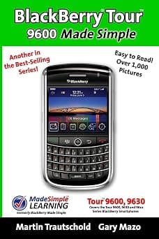BlackBerry Tour 9600 Made Simple: For the 9630, 9600 and all 96xx Series BlackBerry Smartphones on Amazon.ae - Price Tracker