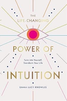 The Life-Changing Power of Intuition - متتبع أسعار Amazon.sa