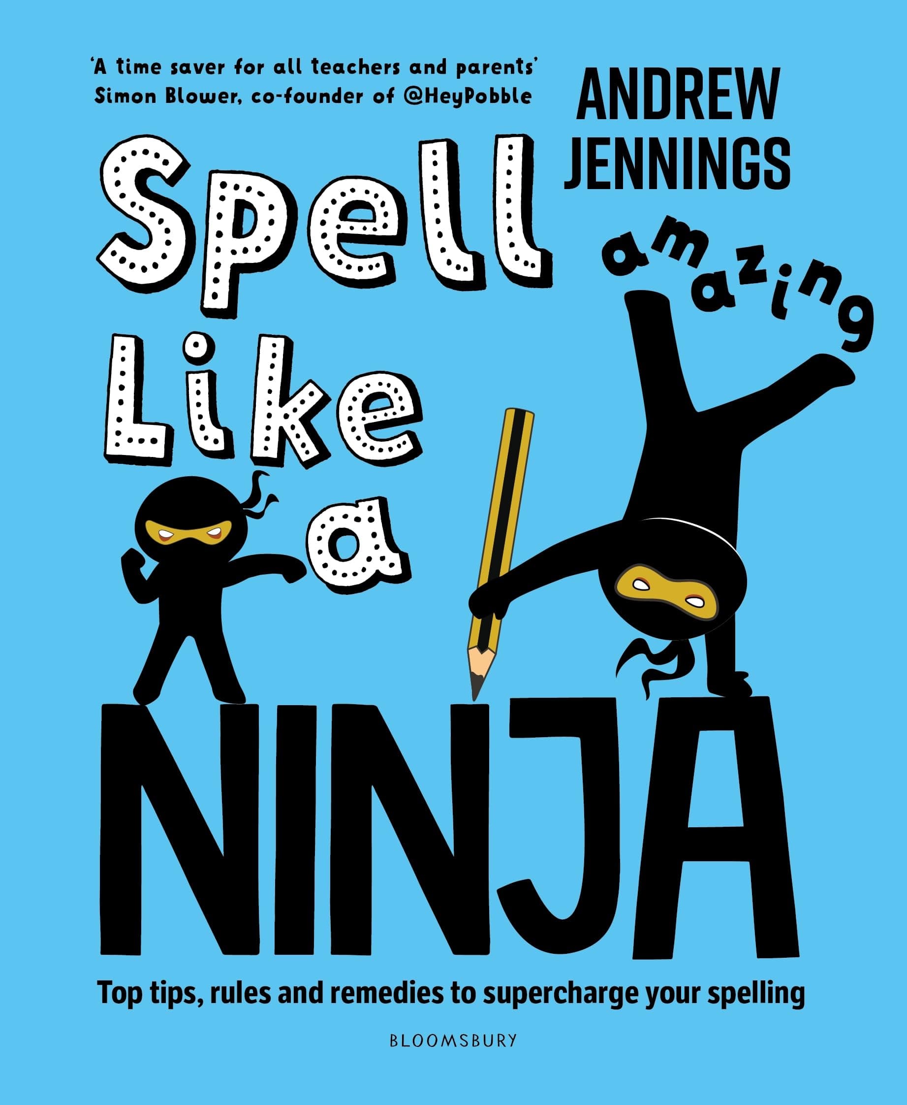BY Spell Like a Ninja: Top tips, rules and remedies to supercharge your spelling on Amazon.ae - Price Tracker