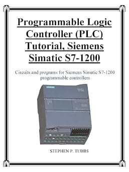Programmable Logic Controller (PLC) Tutorial, Siemens Simatic S7-1200 - دليلك لأفضل العروض