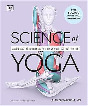 Science of Yoga: Understand the Anatomy and Physiology to Perfect Your Practice - Amazon.ae Price Tracker