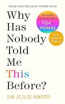 Why Has Nobody Told Me This Before?: The No 1 Sunday Times bestseller on Amazon.ae - Price Tracker