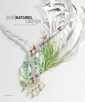 FLAMMARION [Sur]Naturel Cartier: High Jewelry and Precious Objects - Best Deal Finder