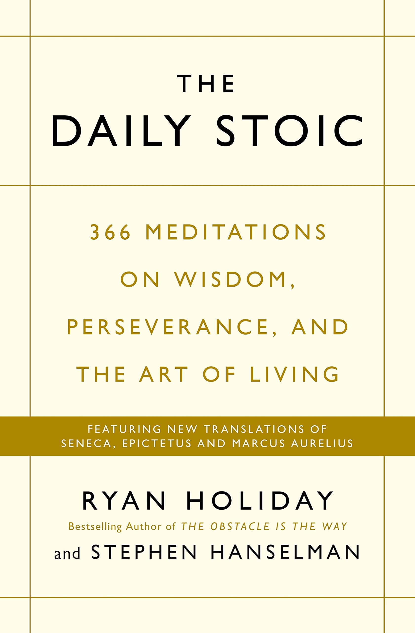 The Daily Stoic: 366 Meditations on Wisdom, Perseverance, and the Art of Living: Featuring new translations of Seneca, Epictetus, and Marcus Aurelius on Amazon.ae - Price Tracker