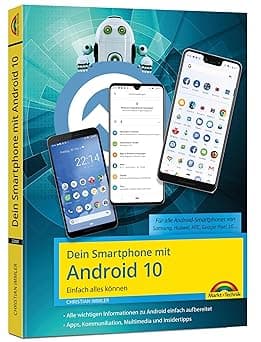 Dein Smartphone mit Android 10: Einfach alles können - die besten Tipps und Tricks: für alle Geräte Samsung, Sony, HTC, LG u. v. m on Amazon.ae - Price Tracker