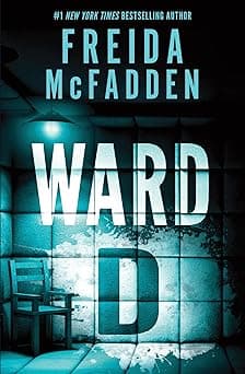 Ward D: A Taut Psychological Thriller from the Author of The Housemaid is Watching - Amazon.ae Price Tracker