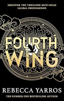 Fourth Wing: DISCOVER THE GLOBAL PHENOMENON THAT EVERYONE CAN'T STOP TALKING ABOUT!: 1 - متتبع أسعار Amazon.sa