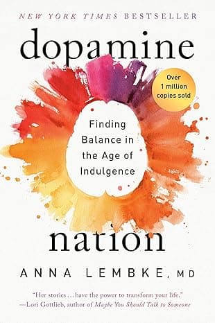 Dopamine Nation: Finding Balance in the Age of Indulgence - Amazon.ae Price Tracker