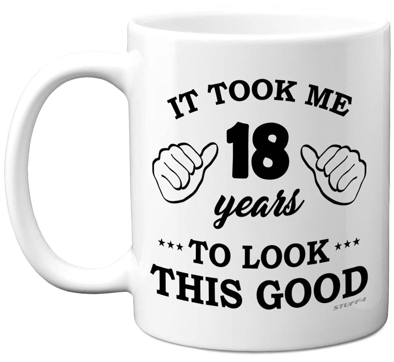 Stuff4 18th Birthday Gifts for Men Women, Birthday Mug for 18 Year Old, It Took Me 18 Years to Look This Good Mug - 11oz Ceramic Dishwasher Safe Mugs - for his or her Special Day, Made in The UK on Amazon.ae - Price Tracker
