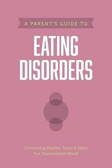 A Parent's Guide to Eating Disorders on Amazon.ae - Price Tracker