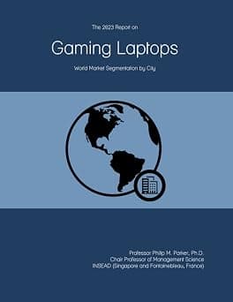 The 2023 Report on Gaming Laptops: World Market Segmentation by City on Amazon - Best Deal Finder
