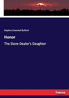 Honor: The Slave-Dealer's Daughter on Amazon - Best Deal Finder