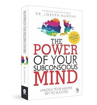 The Power of Your Subconscious Mind: A personal transformation and development book, understanding human psychology and thinking by Dr Joseph Murphy on Amazon.ae - Price Tracker