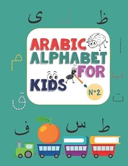 Arabic Alphabet for kids N°2: Arabic Alphabet for kids n°2, ages 2-5, practice, learning arabic language of the quran, alif ba ta to yae for kids, ... Pen Control, Line Tracing, Letters, coloring - Amazon.sa Price Tracker