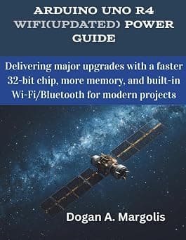 Arduino Uno R4 WiFi(Updated) Power Guide: Delivering major upgrades with a faster 32-bit chip, more memory, and built-in Wi-Fi/Bluetooth for modern projects على Amazon.ae - متتبع الأسعار