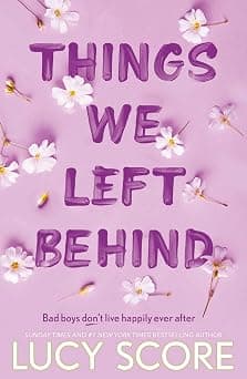 Things We Left Behind: the heart-pounding new book from the bestselling author of Things We Never Got Over: 3 - متتبع أسعار Amazon.sa