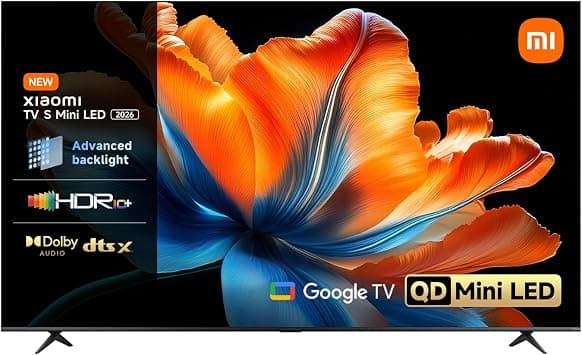 XIAOMI TV S Mini LED 65" 2026, QLED Mini LED, 4K UHD, Smart TV with Google TV, HDR10+, Triple Tuner, DVB T2, 60Hz with 120Hz Game Boost Mode, MEMC, Dolby Audio, Airplay 2 on Amazon - Best Deal Finder
