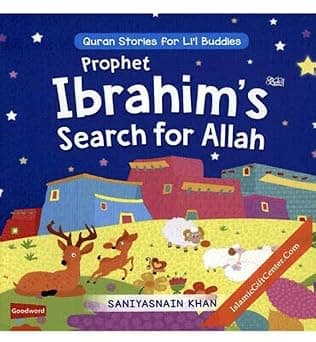 Prophet Ibrahim’s Search for Allah: Quran Stories for - Amazon.sa Price Tracker