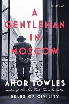 A Gentleman in Moscow: A Novel - متتبع أسعار Amazon.sa