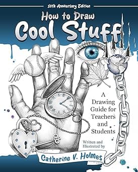 How to Draw Cool Stuff: A Drawing Guide for Teachers and Students: 10th Anniversary Edition on Amazon.ae - Price Tracker