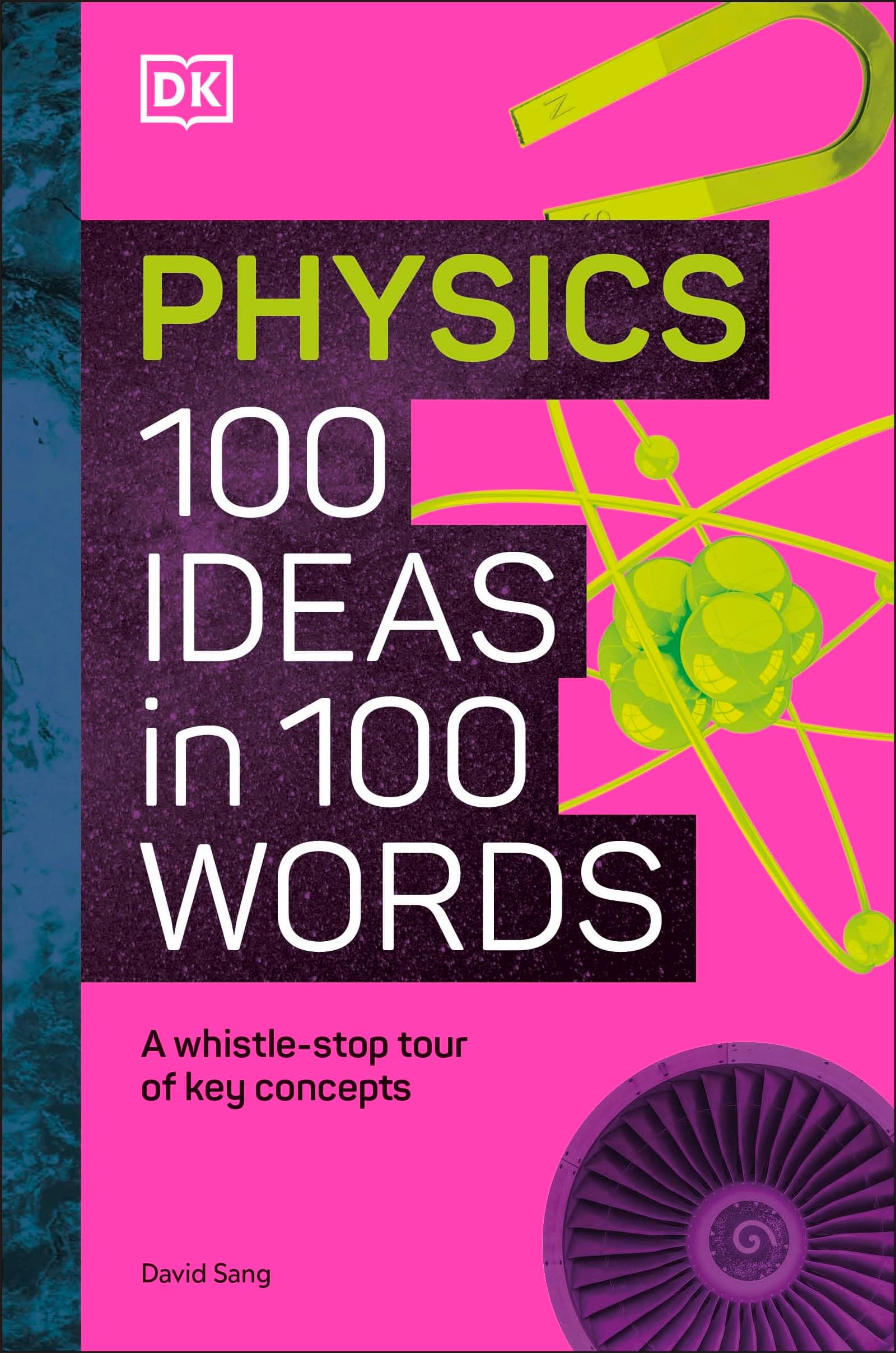 Physics 100 Ideas in 100 Words: A Whistle-stop Tour of Science's Key Concepts on Amazon.ae - Price Tracker