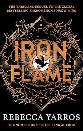 Iron Flame: The fiery sequel to the Sunday Times bestseller and TikTok sensation Fourth Wing on Amazon.ae - Price Tracker