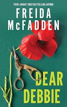 Dear Debbie: The Instant Sunday Times Bestselling Psychological Thriller from the Author of The Housemaid Books - متتبع أسعار Amazon.sa