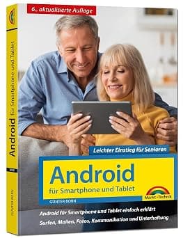 Android für Smartphone & Tablet – Leichter Einstieg für Senioren: Die verständliche Anleitung - 6. aktualisierte Auflage des Bestsellers - komplett in Farbe - große Schrift on Amazon.ae - Price Tracker